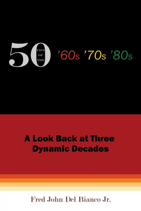 50 Favs of the ’60s ’70s ’80s