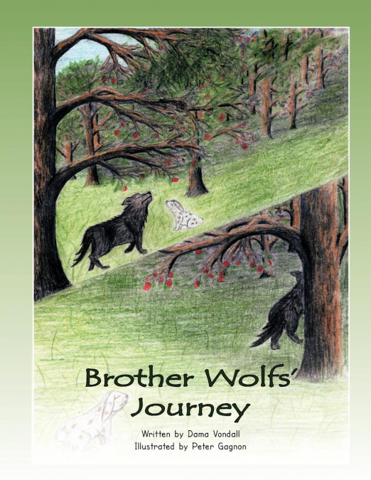 Brother Wolfs’ Journey