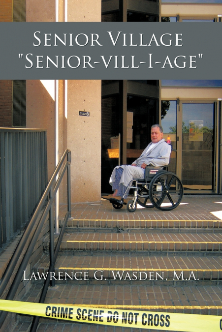 Senior Village 'Senior-VILL-I-Age'
