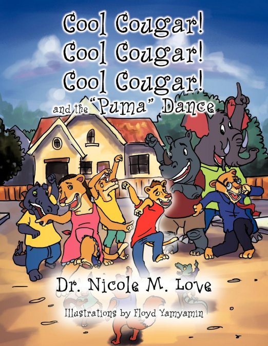 Cool Cougar! Cool Cougar! Cool Cougar! and the 'Puma' Dance