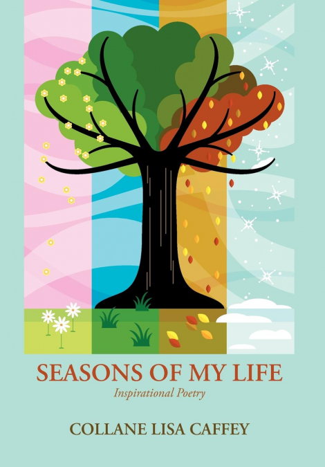 SEASONS OF MY LIFE
