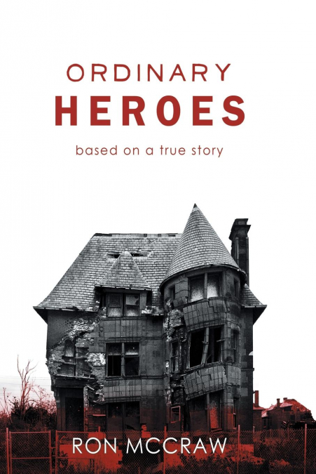 Ordinary Heroes