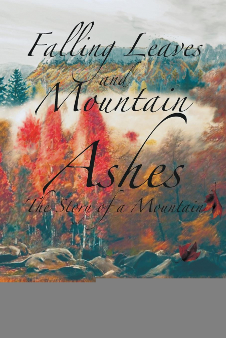 Falling Leaves and Mountain Ashes
