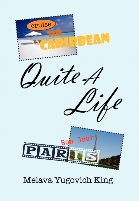 Quite a Life
