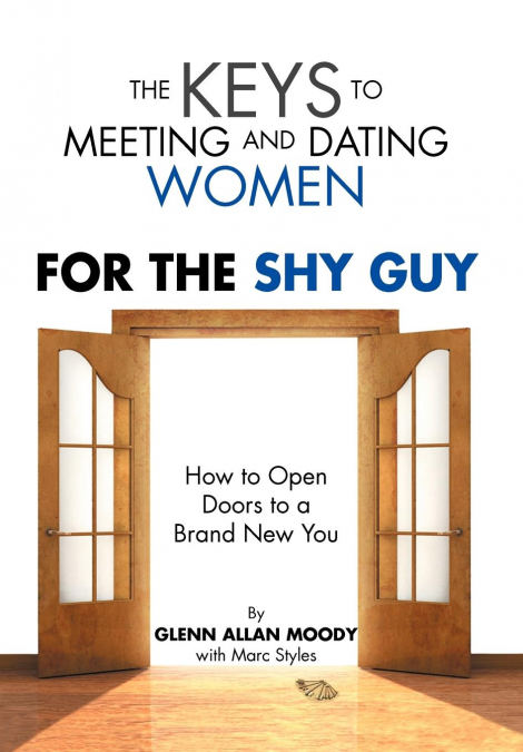 The Keys to Meeting and Dating Women