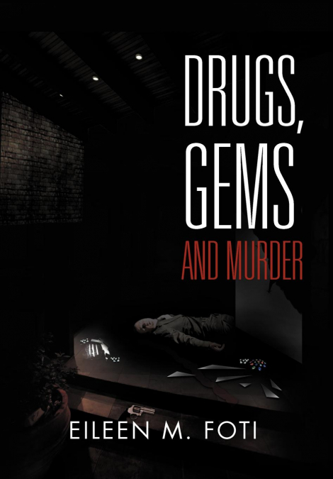 Drugs, Gems and Murder
