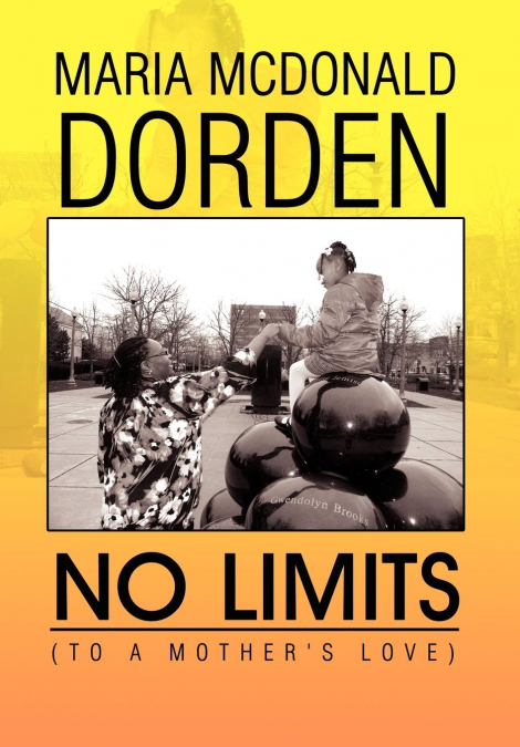 No Limits (to a Mother’s Love)