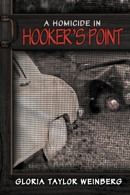 A Homicide in Hooker’s Point