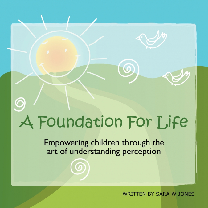 A Foundation For Life