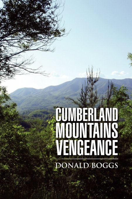 Cumberland Mountains Vengeance