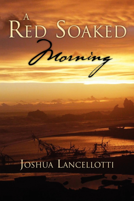 A Red Soaked Morning
