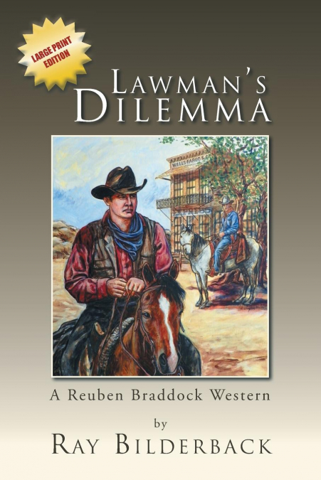 Lawman’s Dilemma