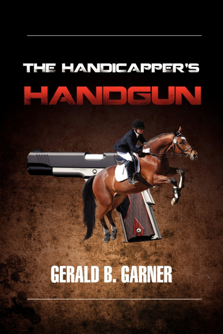 The Handicapper’s Handgun