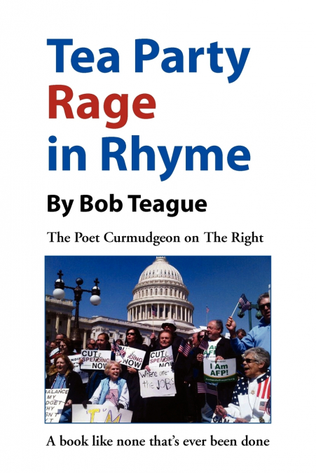 Tea Party Rage in Rhyme