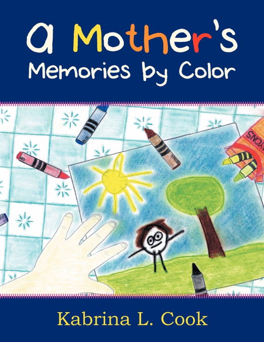 A Mother’s Memories by Color