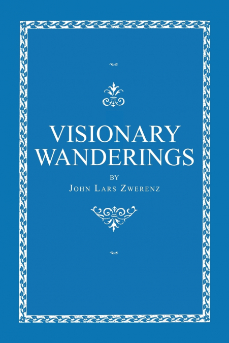 Visionary Wanderings