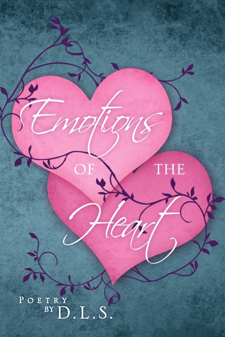 Emotions of the Heart