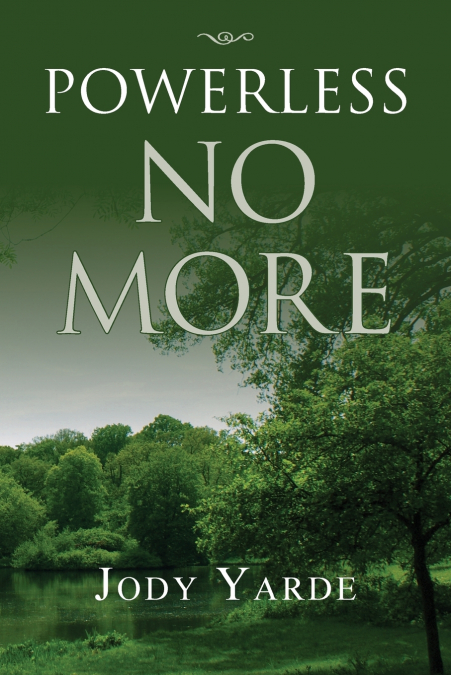 Powerless No More