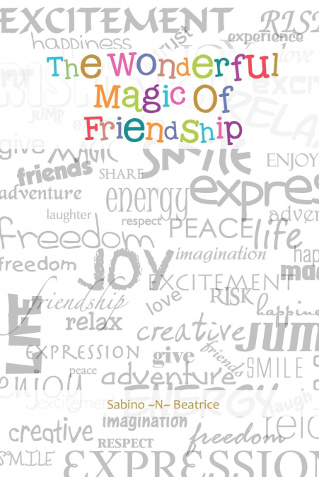The Wonderful Magic of Friendship
