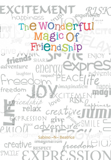 The Wonderful Magic of Friendship