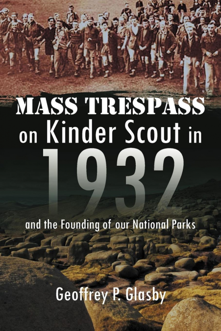 Mass Trespass on Kinder Scout in 1932