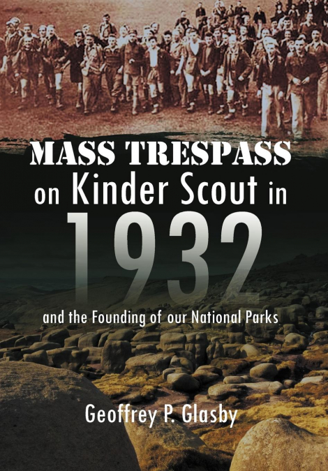 Mass Trespass on Kinder Scout in 1932
