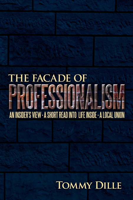 The Facade of Professionalism