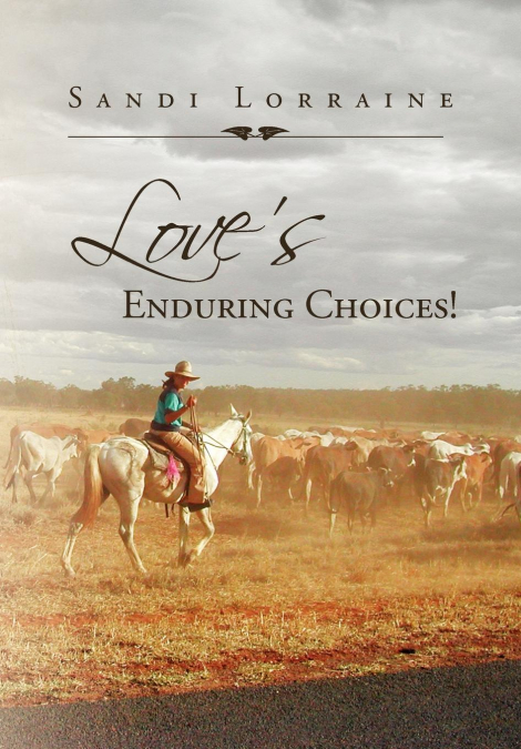 Love’s Enduring Choices!