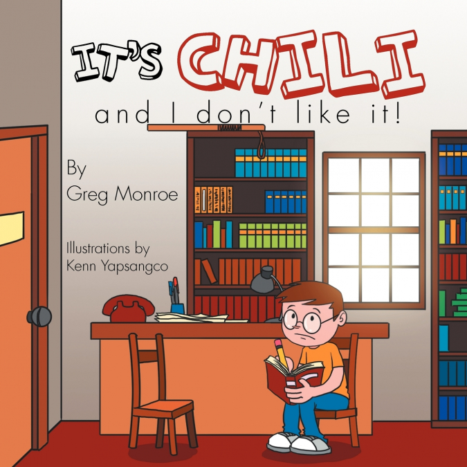 It’s Chili and I Don’t Like It!