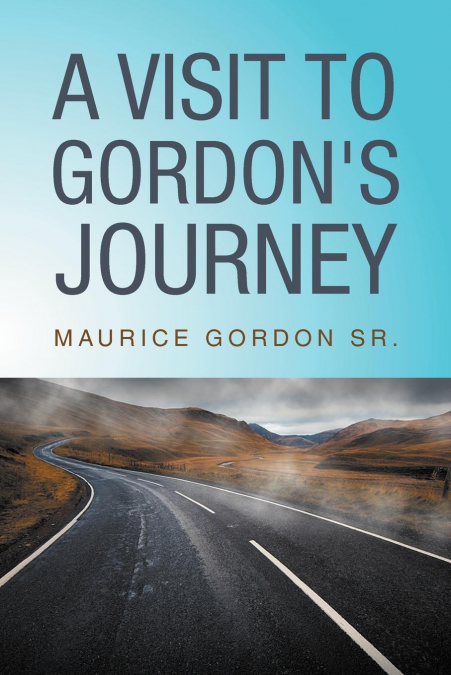 A Visit to Gordon’s Journey