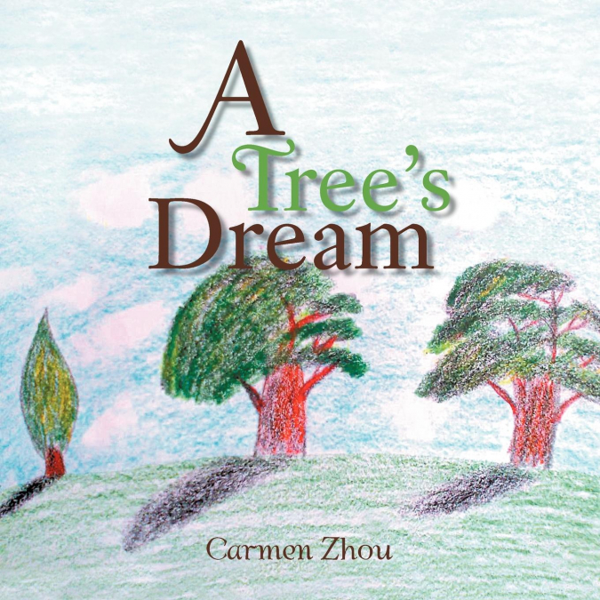 A Tree’s Dream