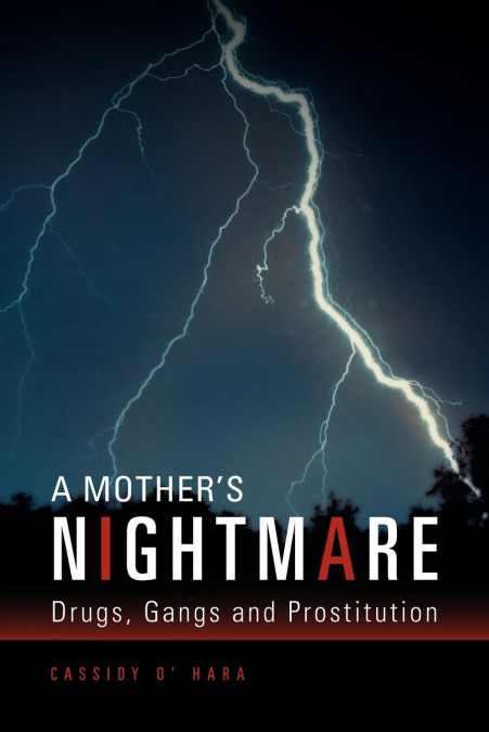 A Mother’s Nightmare