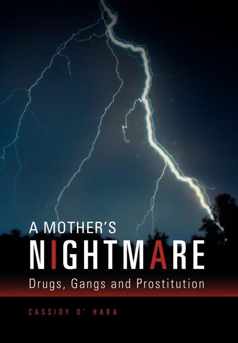 A Mother’s Nightmare