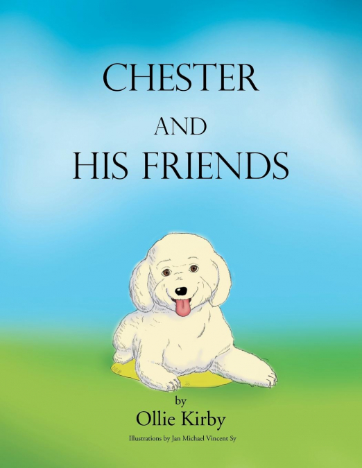 Chester and his Friends