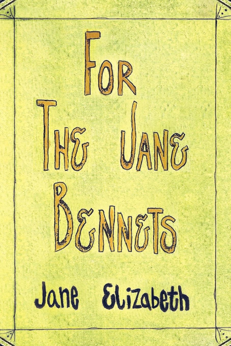 For the Jane Bennets