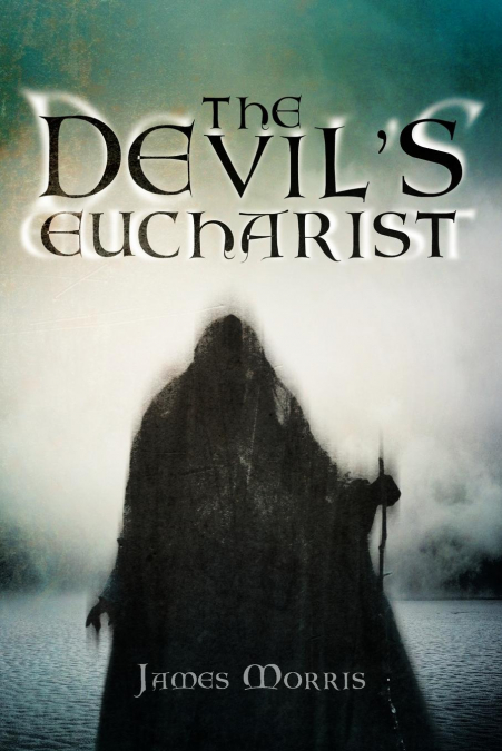 The Devil’s Eucharist