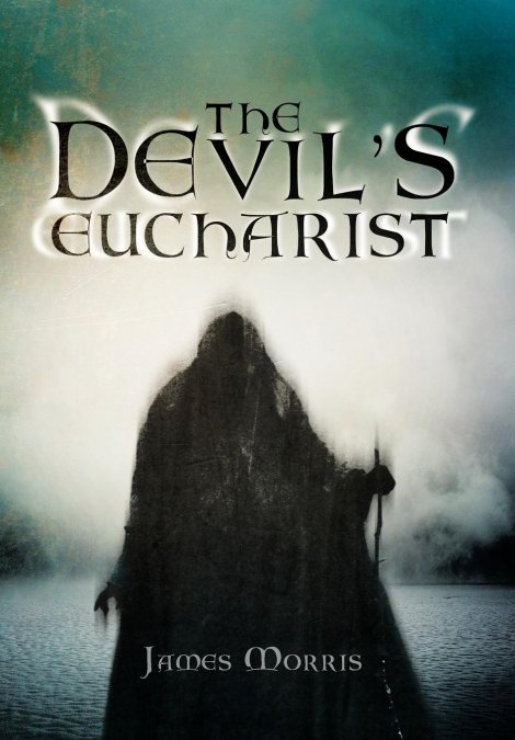 The Devil’s Eucharist