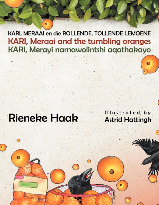 KARI, MERAAI  en die ROLLENDE, TOLLENDE LEMOENE