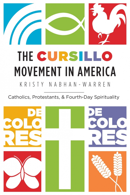 The Cursillo Movement in America
