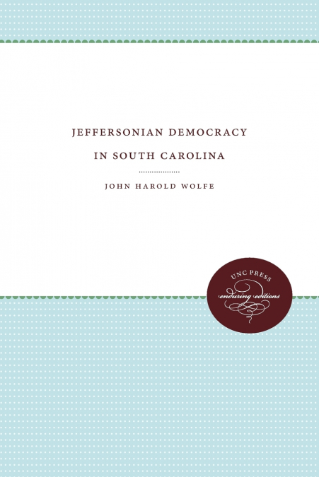 Jeffersonian Democracy in South Carolina
