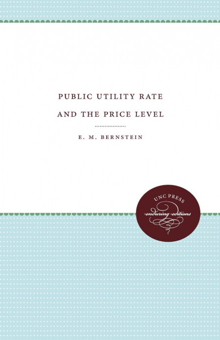 Public Utility Rate Making and the Price Level