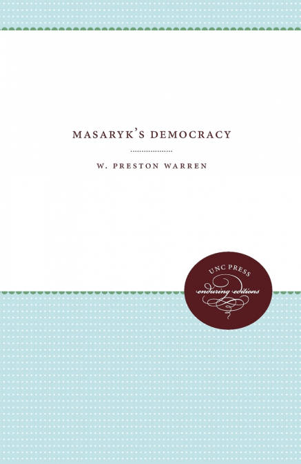 Masaryk’s Democracy