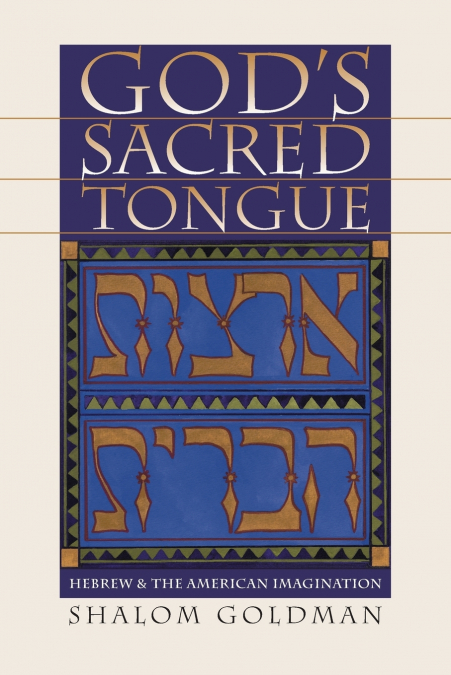 God’s Sacred Tongue