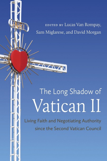 The Long Shadow of Vatican II
