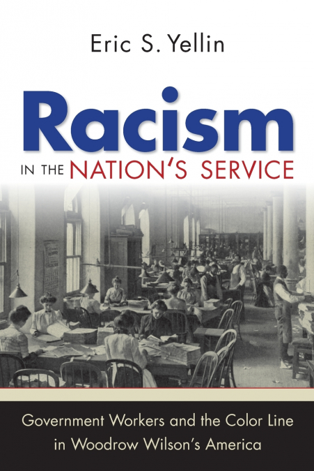 Racism in the Nation’s Service