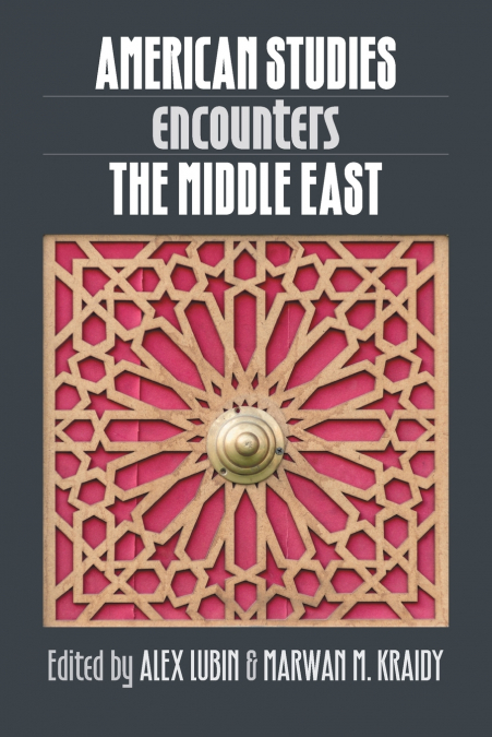American Studies Encounters the Middle East