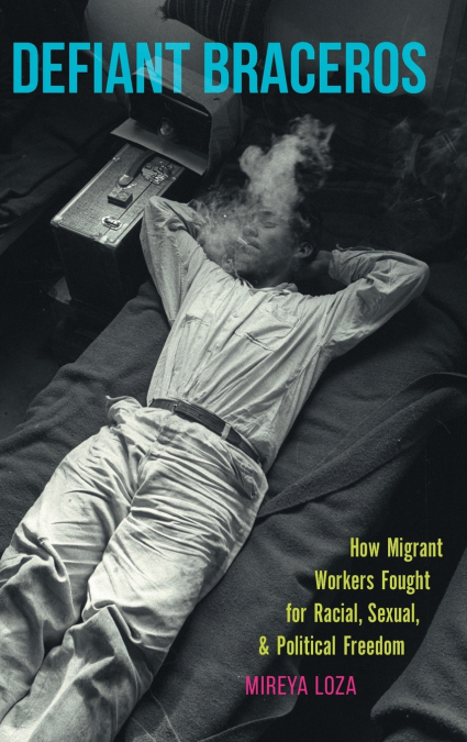 Defiant Braceros