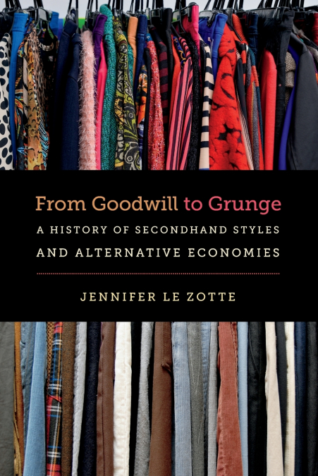 From Goodwill to Grunge