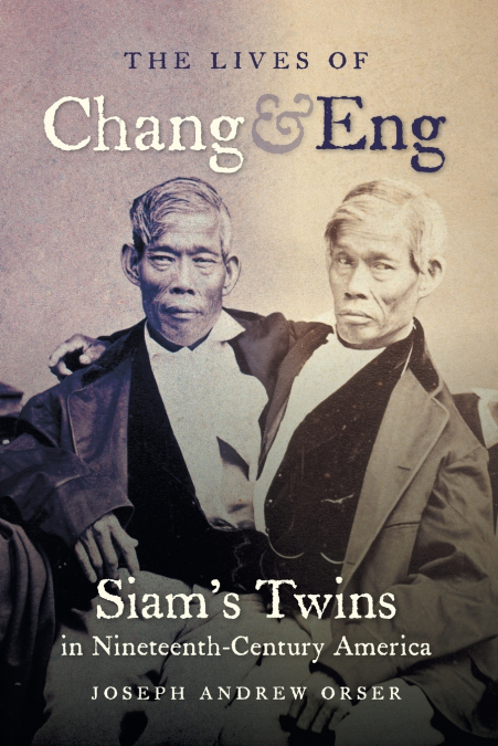The Lives of Chang and Eng