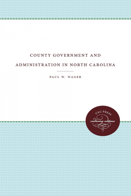 County Government and Administration in North Carolina